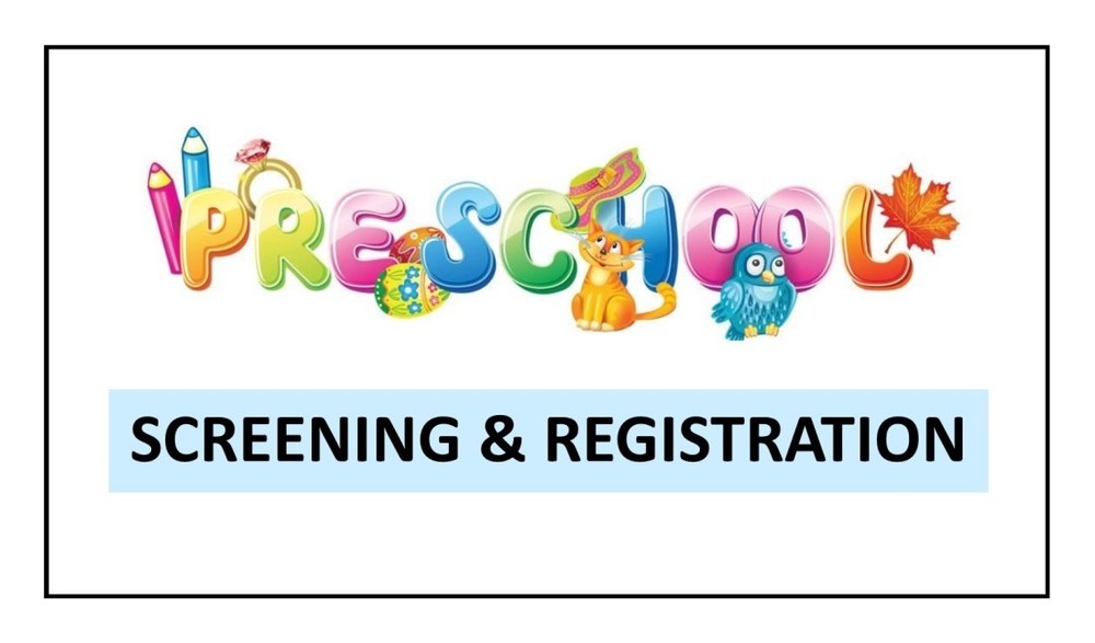 Preschool Screening & Registration