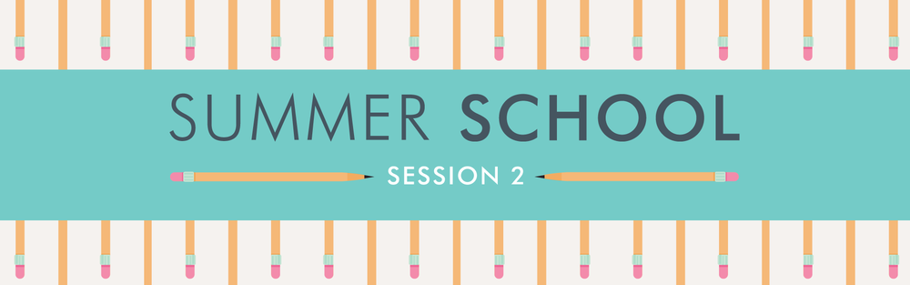 Summer School Session 2