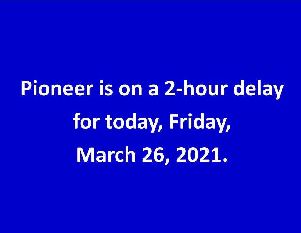 Pioneer Delay